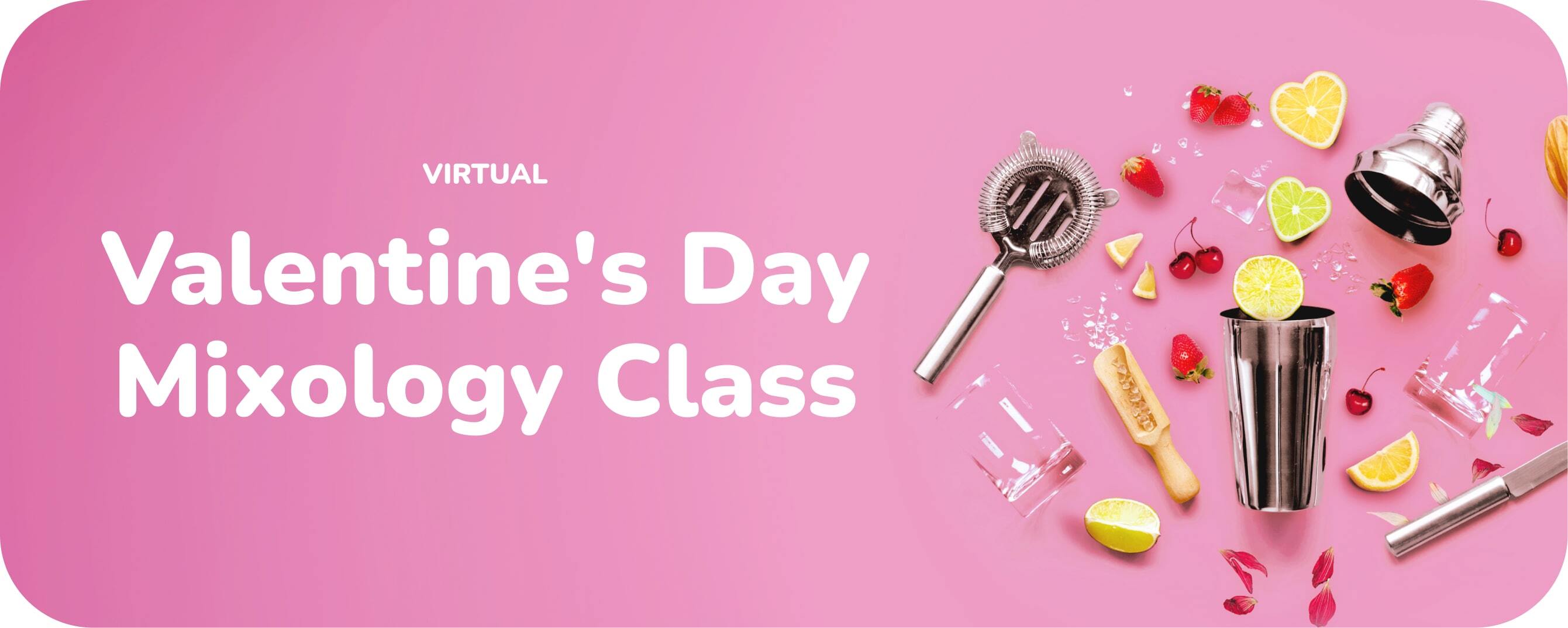 Virtual Valentine's Day Mixology Class