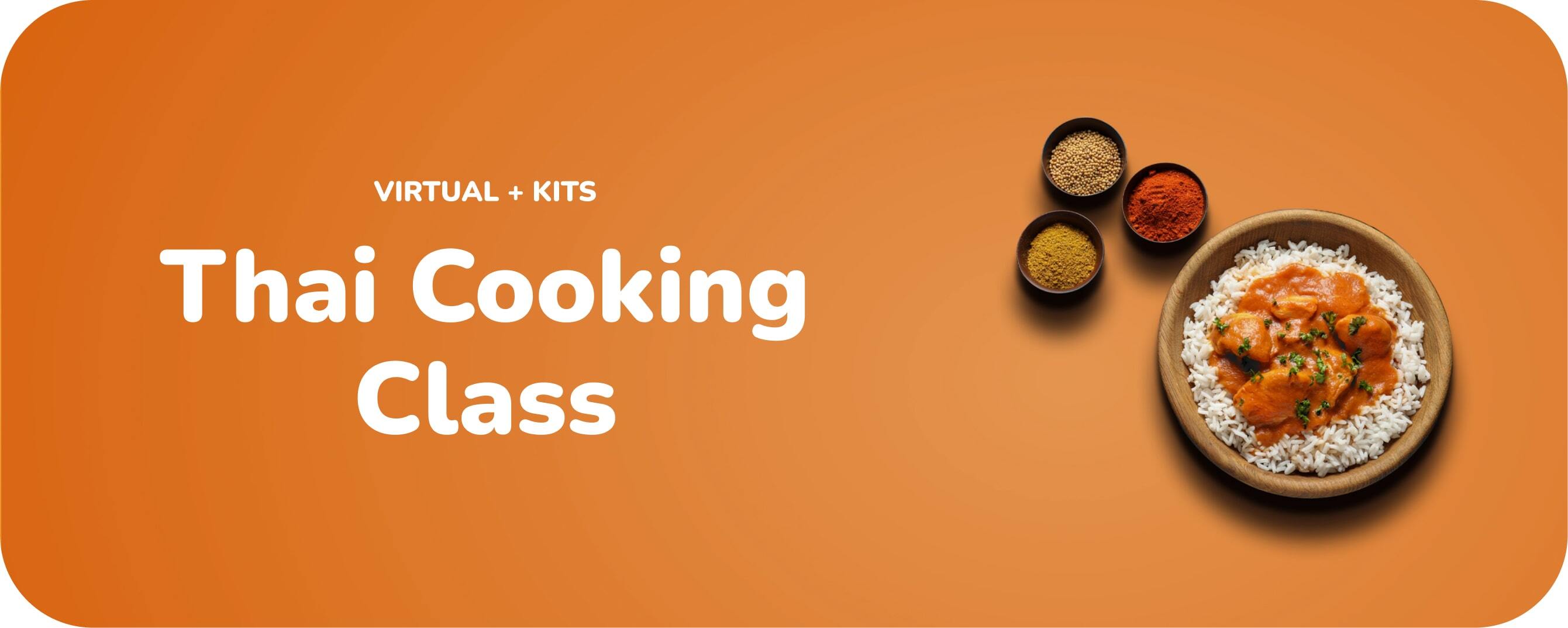 Virtual & Kits Thai Cooking Class