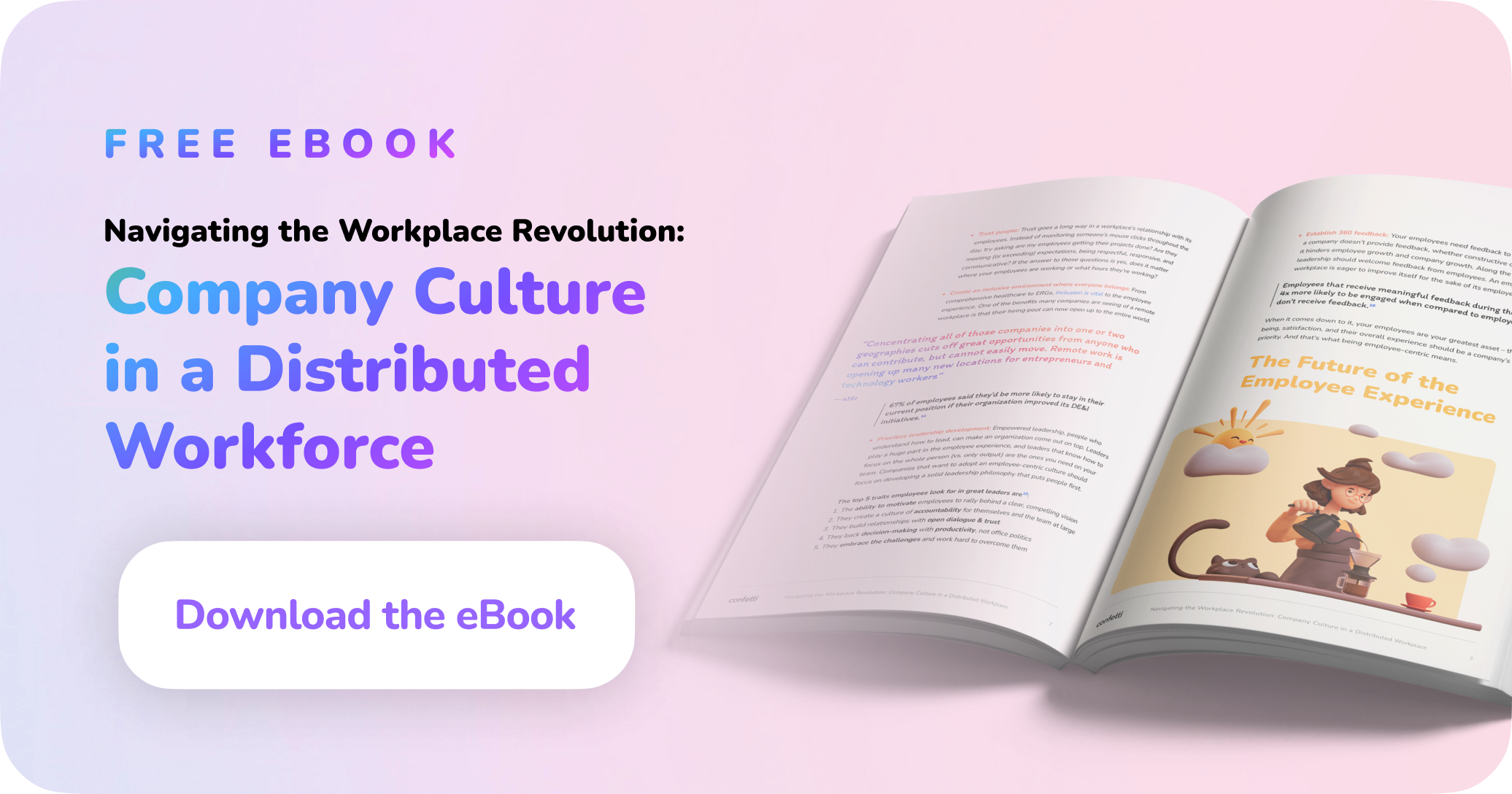 Increase Employee Productivity by Improving Company Culture. Download Free Ebook, Navigating the Workplace Revolution: Company Culture in a Distributed Workplace