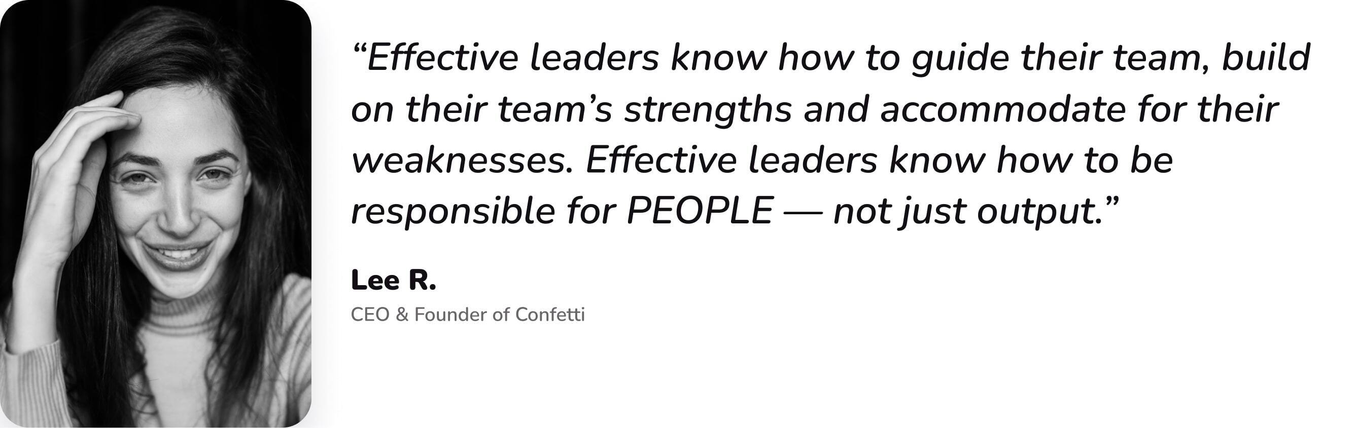 Quote from CEO & Founder of Confetti on effective leaders