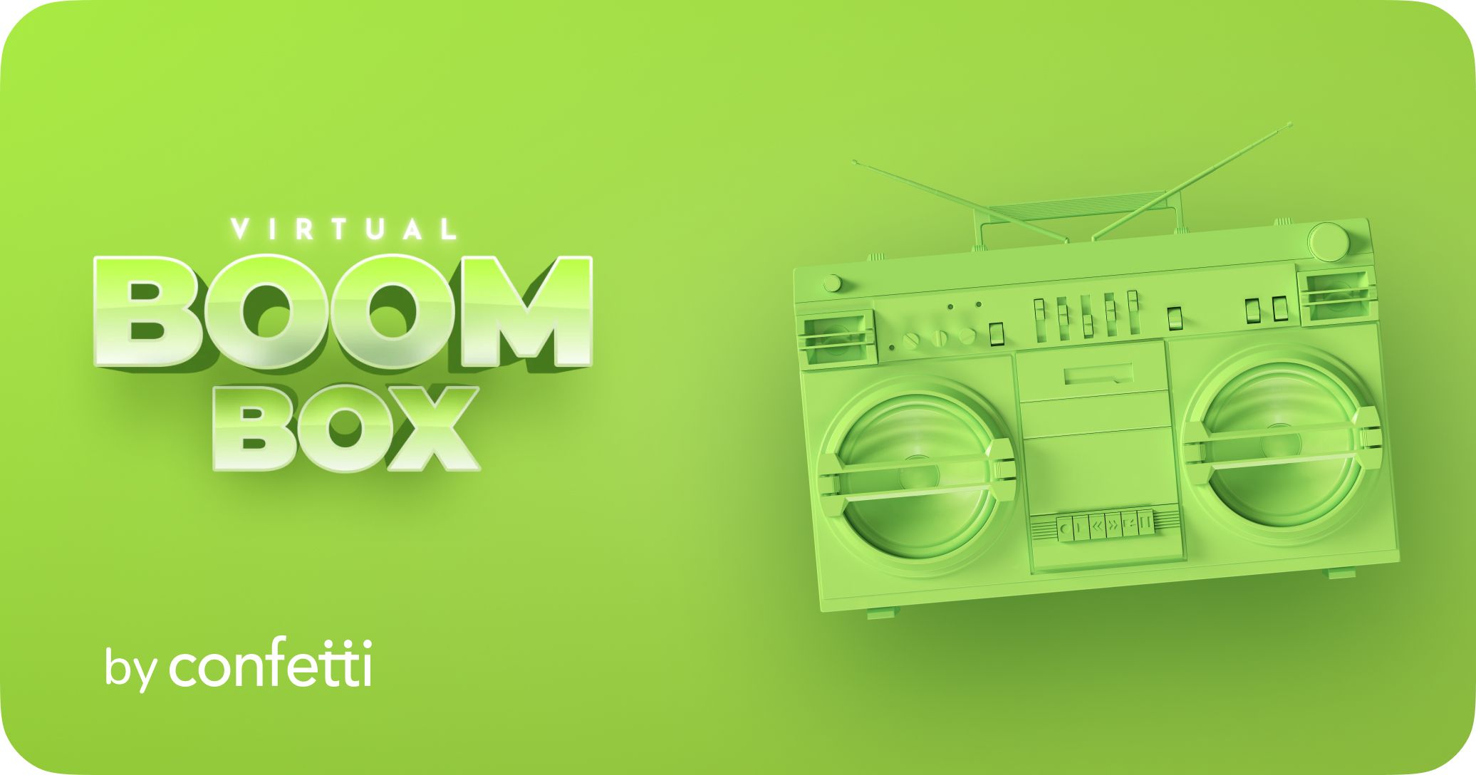 Virtual Boom Box by Confetti