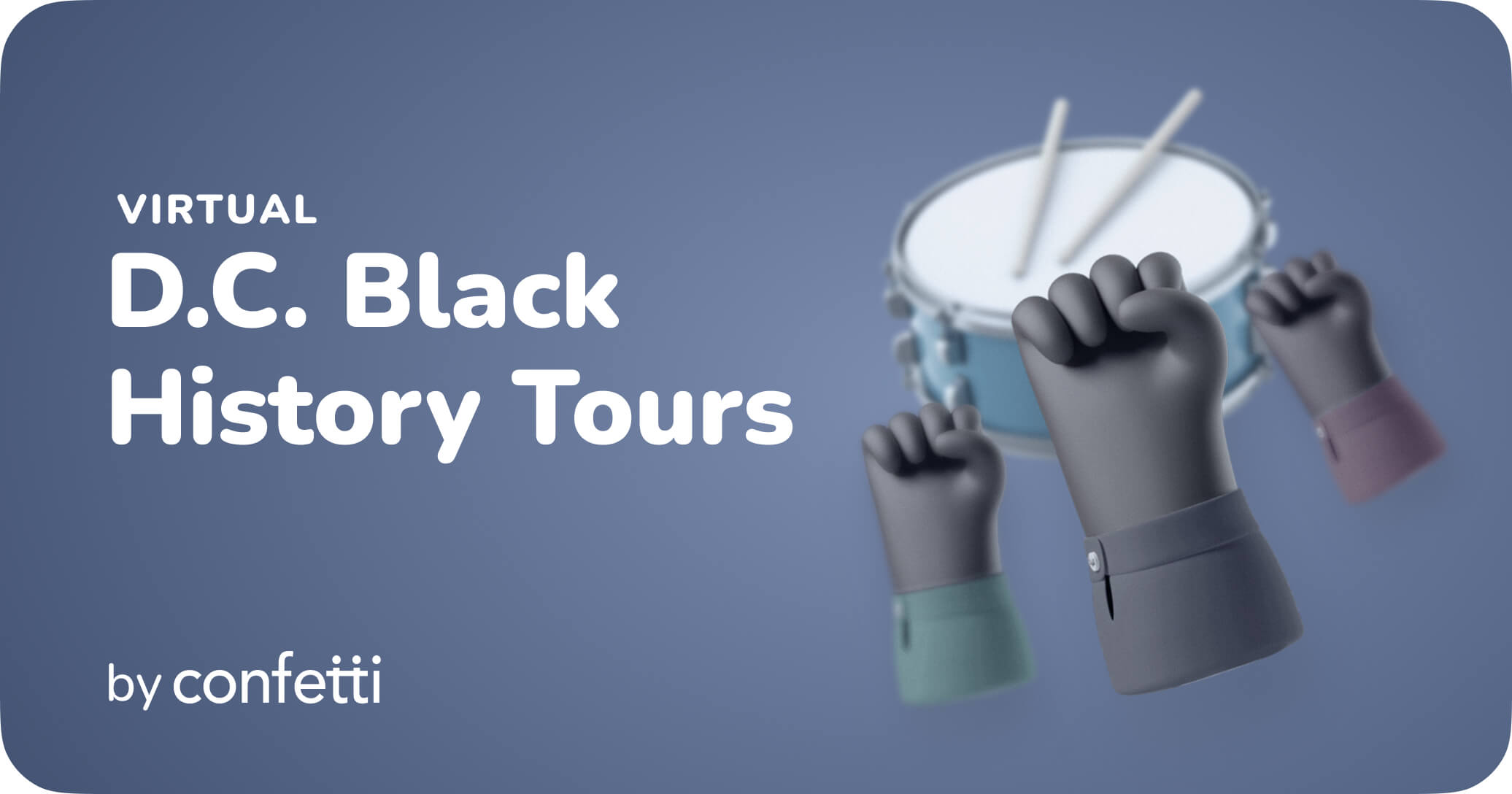 Virtual D.C. Black History Tours by Confetti