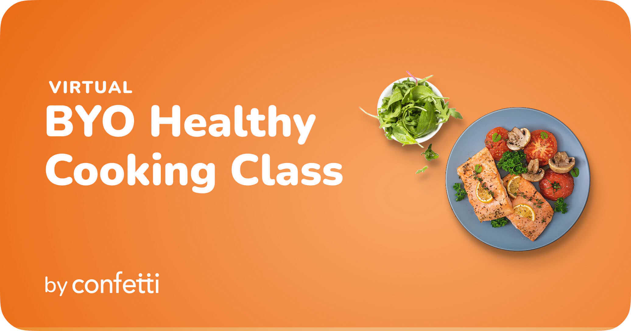 Team Building Cooking Class: Virtual BYO Healthy Cooking Class by Confetti