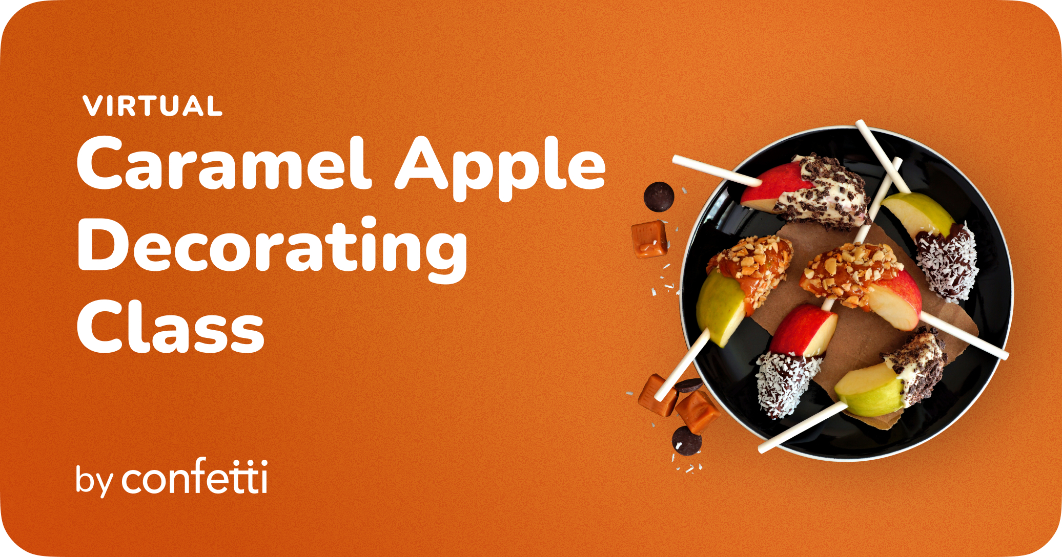 Virtual Caramel Apple Decorating Class by Confetti for Fall Team Building Activities