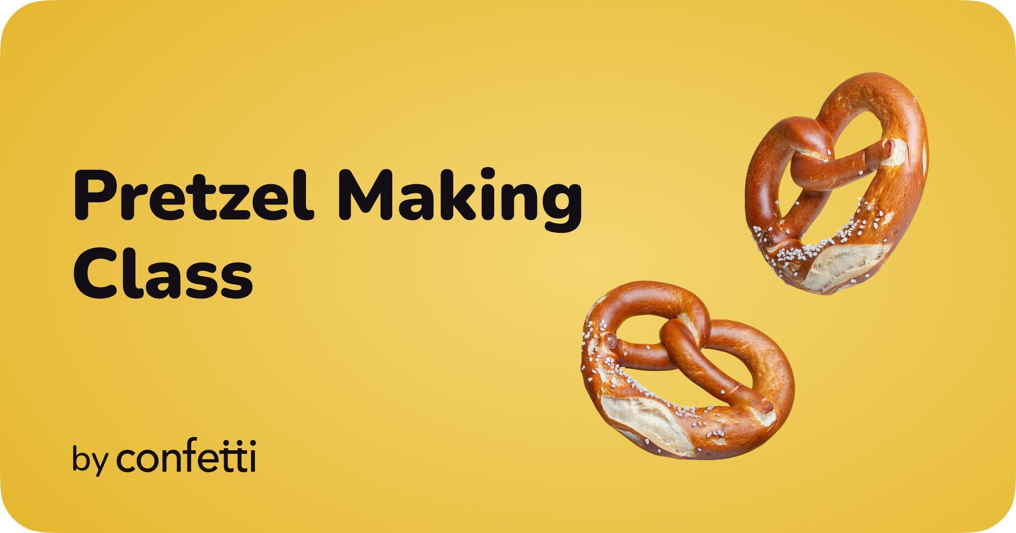 Pretzel Making Class by Confetti for Oktoberfest Activities