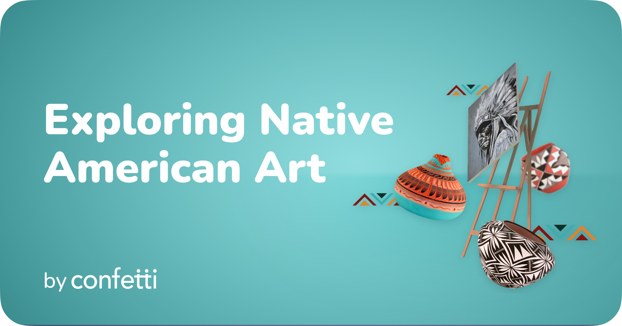 Exploring Native American Art by Confetti for How to Celebrate Native American Heritage Month at Work