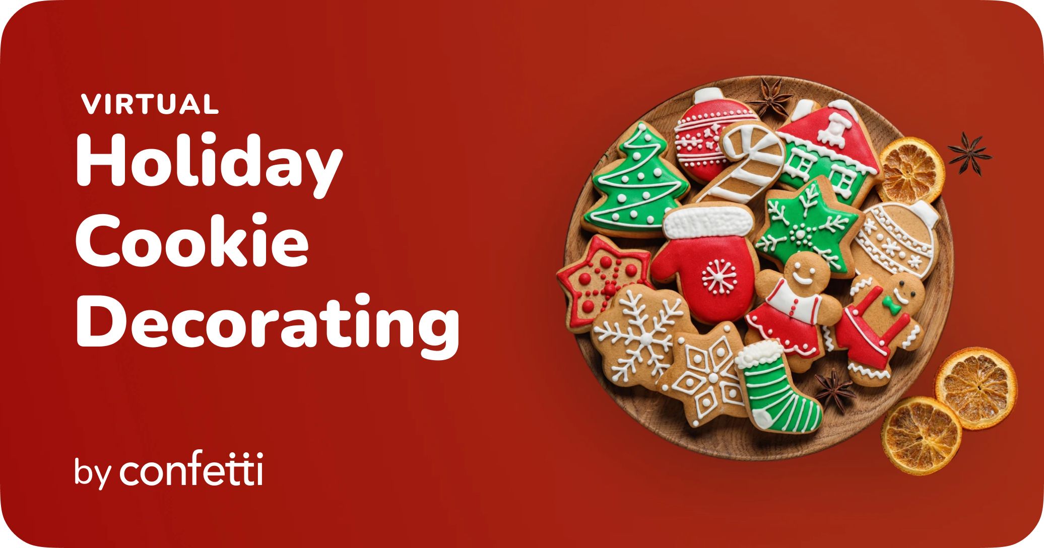 Virtual Holiday Cookie Decorating by Confetti