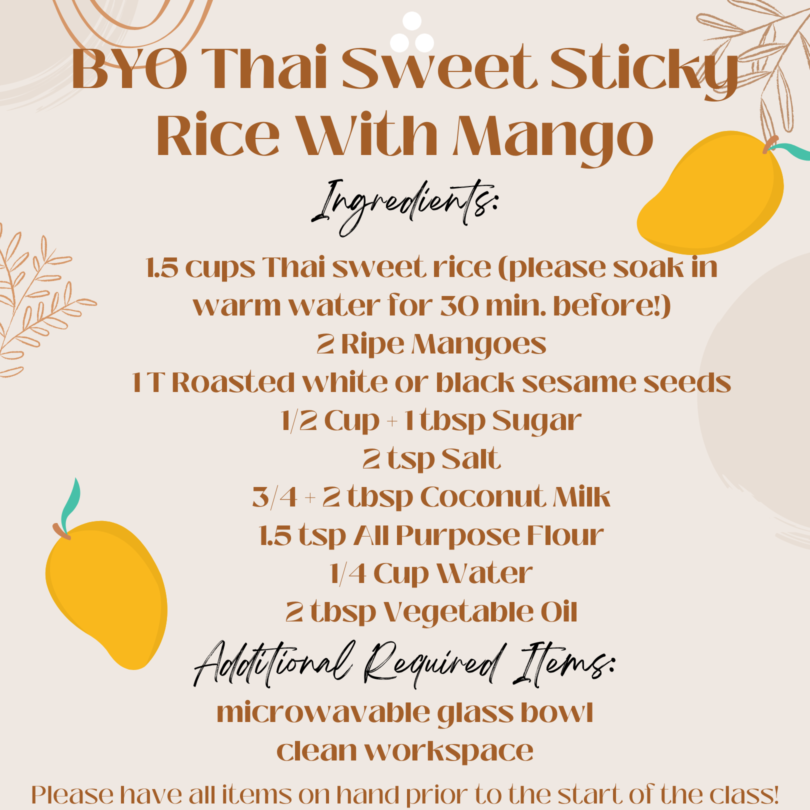 Mango Sticky Rice Prep List