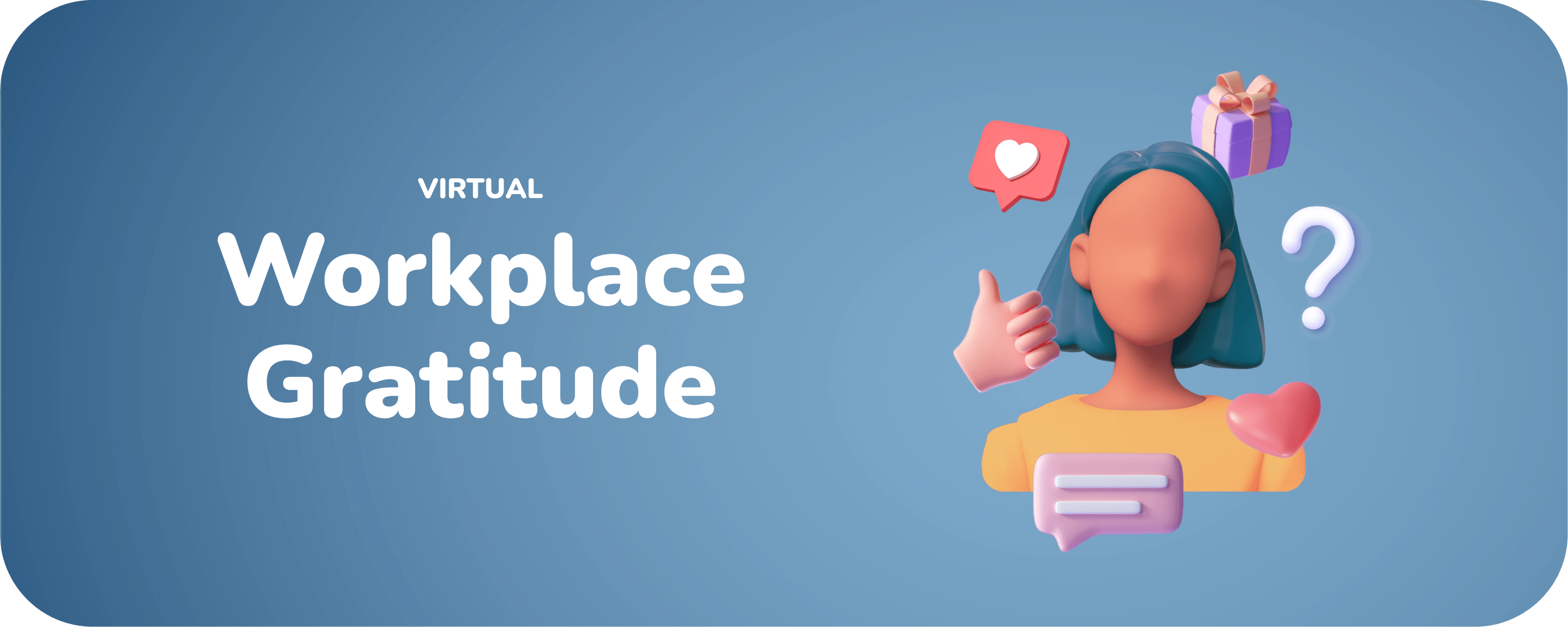 Virtual Workplace Gratitude