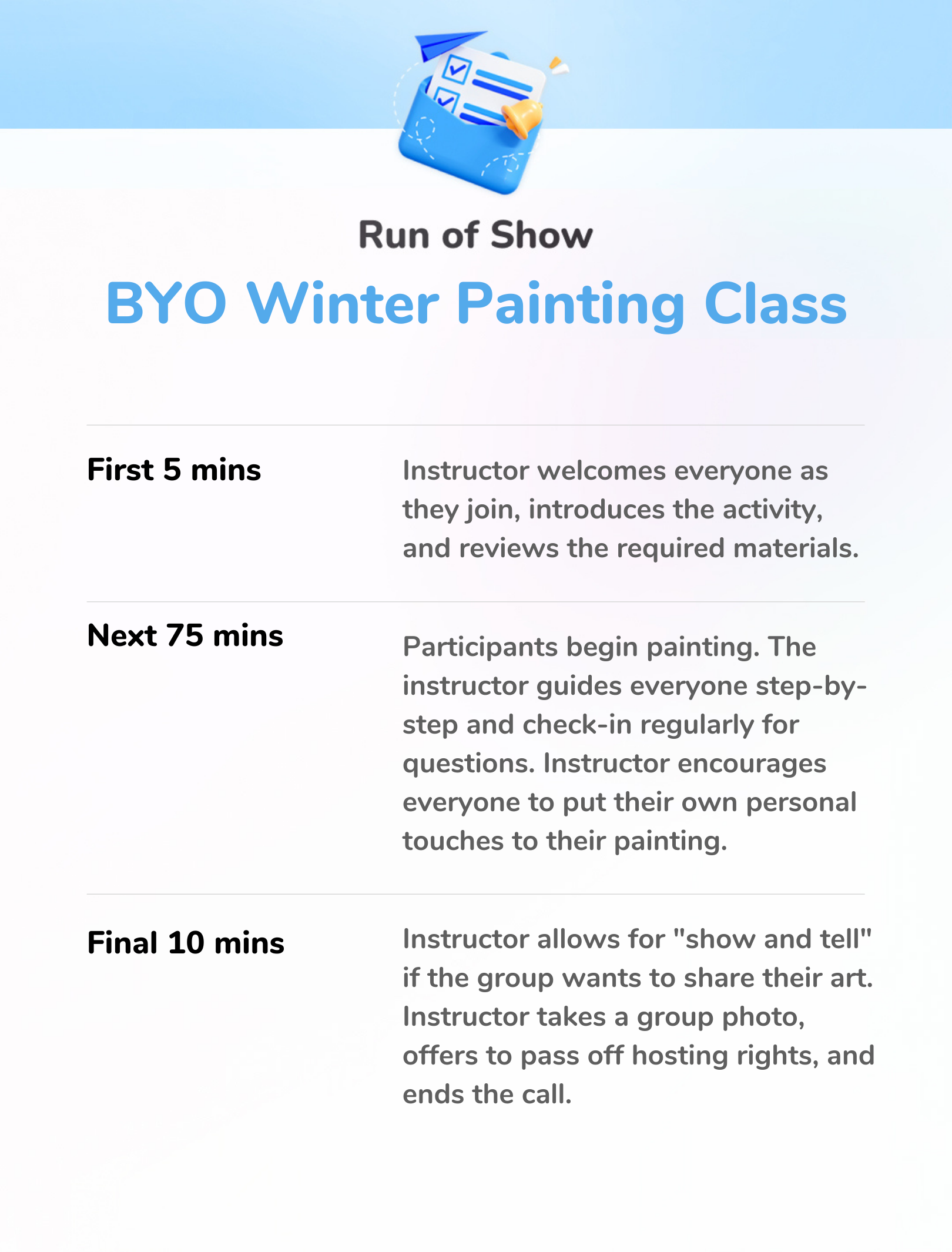 BYO Winter Painting Class - Run of Show