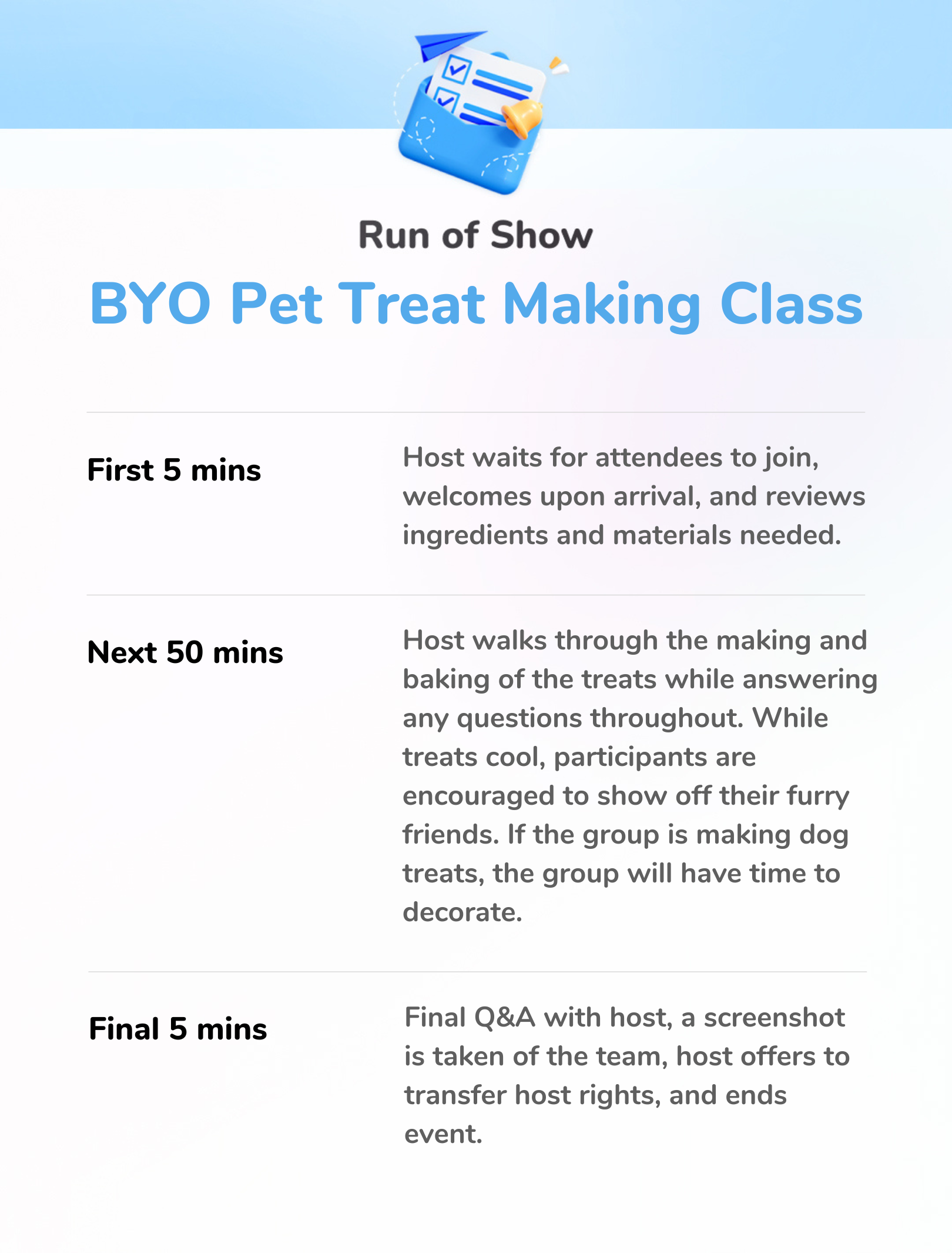 BYO Pet Treat Making Class - Run of Show