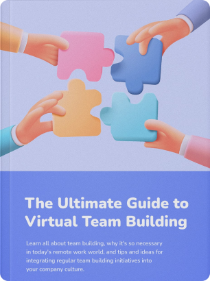The Ultimate Guide to Virtual Team Building