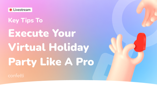 Key Tips To Execute Your Virtual Holiday Party Like A Pro