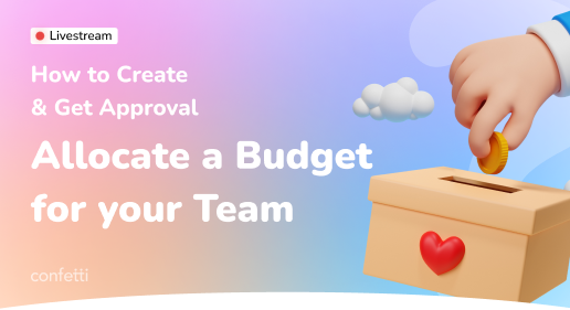 How to Create, Get Approval, and Allocate a Budget for Your Team Building Events